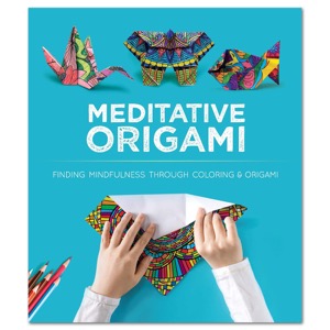 Meditative Origami: Finding Mindfulness Through Coloring and Origami