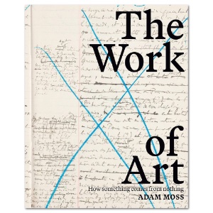 The Work of Art: How Something Comes from Nothing