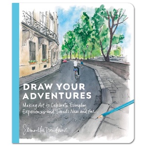 Draw Your Adventures: Making Art to Celebrate Everyday Experiences