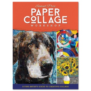 Paper Collage Workshop: A Fine Artist's Guide to Creative Collage