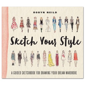 Sketch Your Style: A Guided Sketchbook for Drawing Your Dream Wardrobe