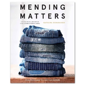 Mending Matters: Stitch, Patch, and Repair Your Favorite Denim