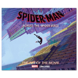 Spider-Man: Across the Spider-Verse: The Art of the Movie