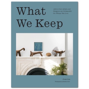 What We Keep: Advice From Artists & Designers