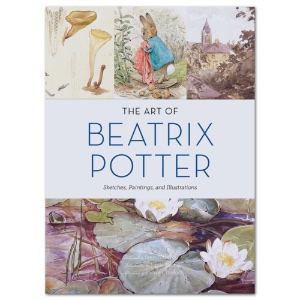 The Art of Beatrix Potter: Sketches, Paintings, and Illustrations