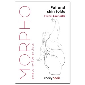 Morpho Anatomy For Artists: Fat and Skin Folds