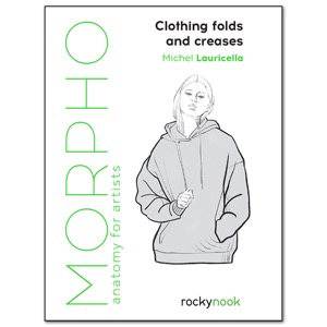 Morpho Anatomy For Artists: Clothing Folds & Creases