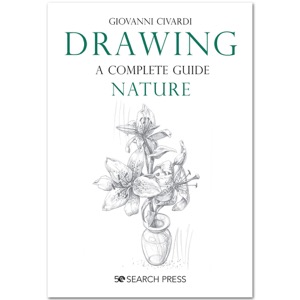 Drawing: A Complete Guide: Nature