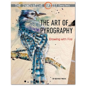 The Innovative Artist: Art of Pyrography: Drawing with Fire