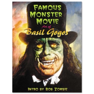 Famous Monster Movie: Art of Basil Gogos