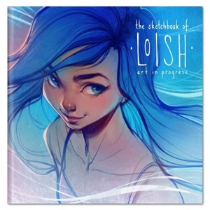 The Sketchbook of Loish: Art in Progress