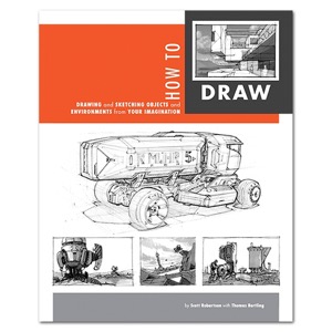 How To Draw: Drawing & Sketching Objects and Environments From Imagination
