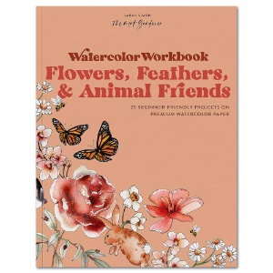 Watercolor Workbook: Flowers, Feathers, and Animal Friends