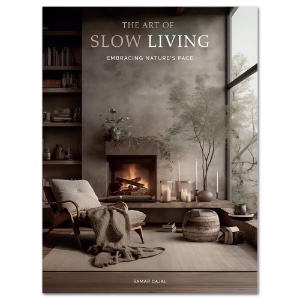 The Art of Slow Living: Embracing Nature's Pace