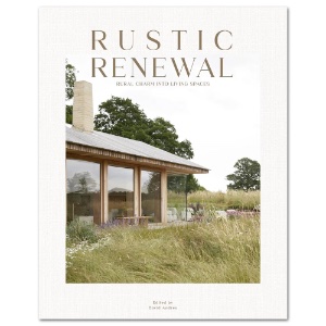 Rustic Renewal: Rural Charm Into Living Spaces