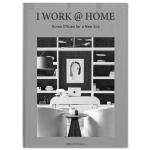 I Work @ Home: Home Offices for a New Era