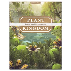 Plant Kingdom: Design with Plant Aesthetics