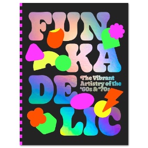 Funkadelic: The Vibrant Artistry of the '70s