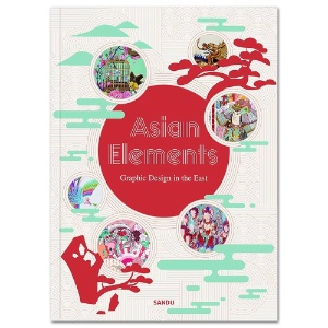 Asian Elements: Graphic Design in the East