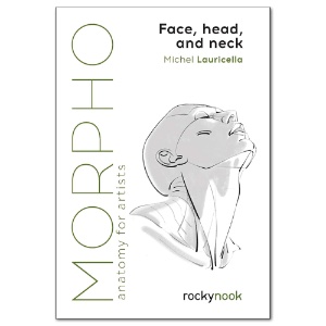 Morpho: Face, Head, and Neck: Anatomy for Artists