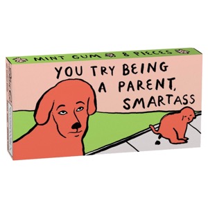 Blue Q Mint Gum 8 Piece You Try Being A Parent, Smartass