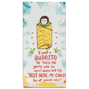 Printed Towel I Want A Burrito