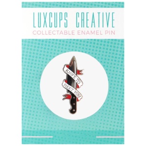 LuxCups Creative Enamel Pin Red Knife To Meet You