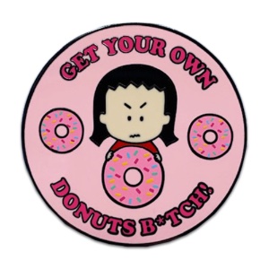 Angry Little Girls! Enamel Pin Get Your Own Donuts