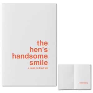 Supereditions The Hen's Handsome Smile: A Book To Illustrate