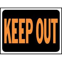 9" x 12" Orange Poly Sign "Keep Out"