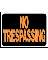 9" x 12" Orange Poly Sign "No Trespassing"