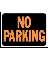 9" x 12" Orange Poly Sign "No Parking"