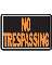 10" x 14" Orange Metal Sign "No Trespassing"