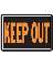 10" x 14" Orange Metal Sign "Keep Out"