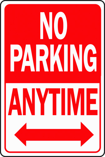 HY-KO HW-1 Parking Sign, Rectangular, NO PARKING ANYTIME, Red/White Legend,