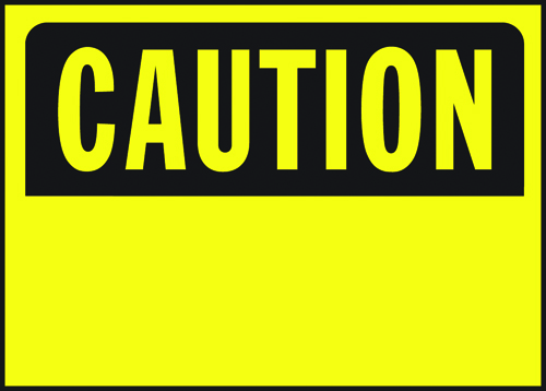 Departments - HY-KO 562 Caution Sign, Rectangular, Yellow Background
