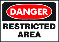 HY-KO 501 Danger Sign, Rectangular, RESTRICTED AREA, Black Legend, White