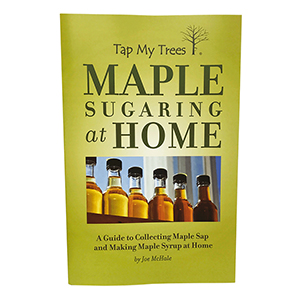 Maple Sugaring At Home Book