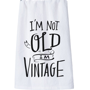 DISH TOWEL - I'M NOT OLD