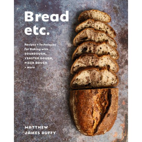 Bread, Etc. Matthew James Duffy