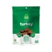 OF DOG TREAT DHY TURKEY 4.5Z