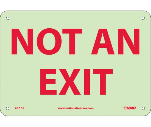 P/S GLOW SIGN 7X10 NOT AN EXIT