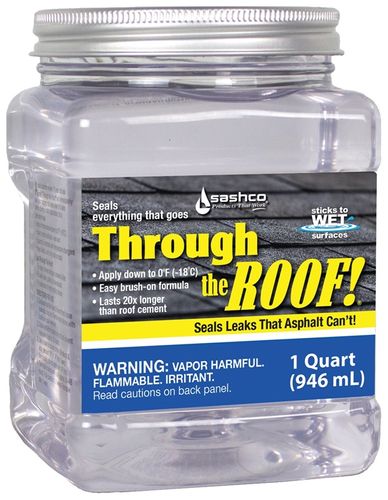 Through The Roof! 14003 Cement and Patching Sealant, Clear, Liquid, 1 qt Container