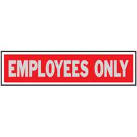 SIGN 476 EMPLOYEES ONLY