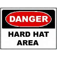 SIGN 507 10X14 DANGER HARD HAT A
